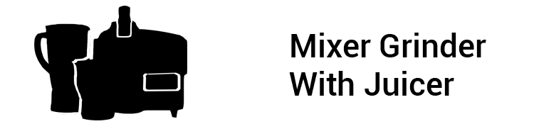 Mixer Grinder With Juicer