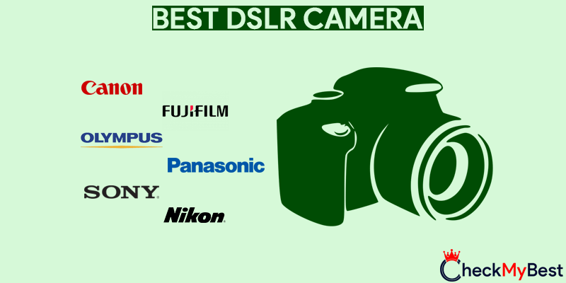 Which DSLR Camera Brand Is Best In India 2024