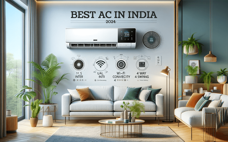 8 Best 1.5 Ton Split AC In India 2024 (5-Star Rating)